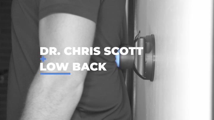 Roll with the Pros: Dr. Chris Scott - Low Back